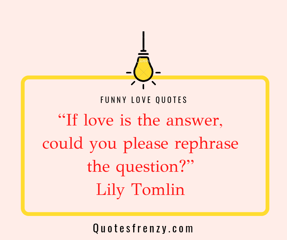 Funny Love Quotes And Sayings – Quotes Sayings | Thousands Of Quotes Sayings