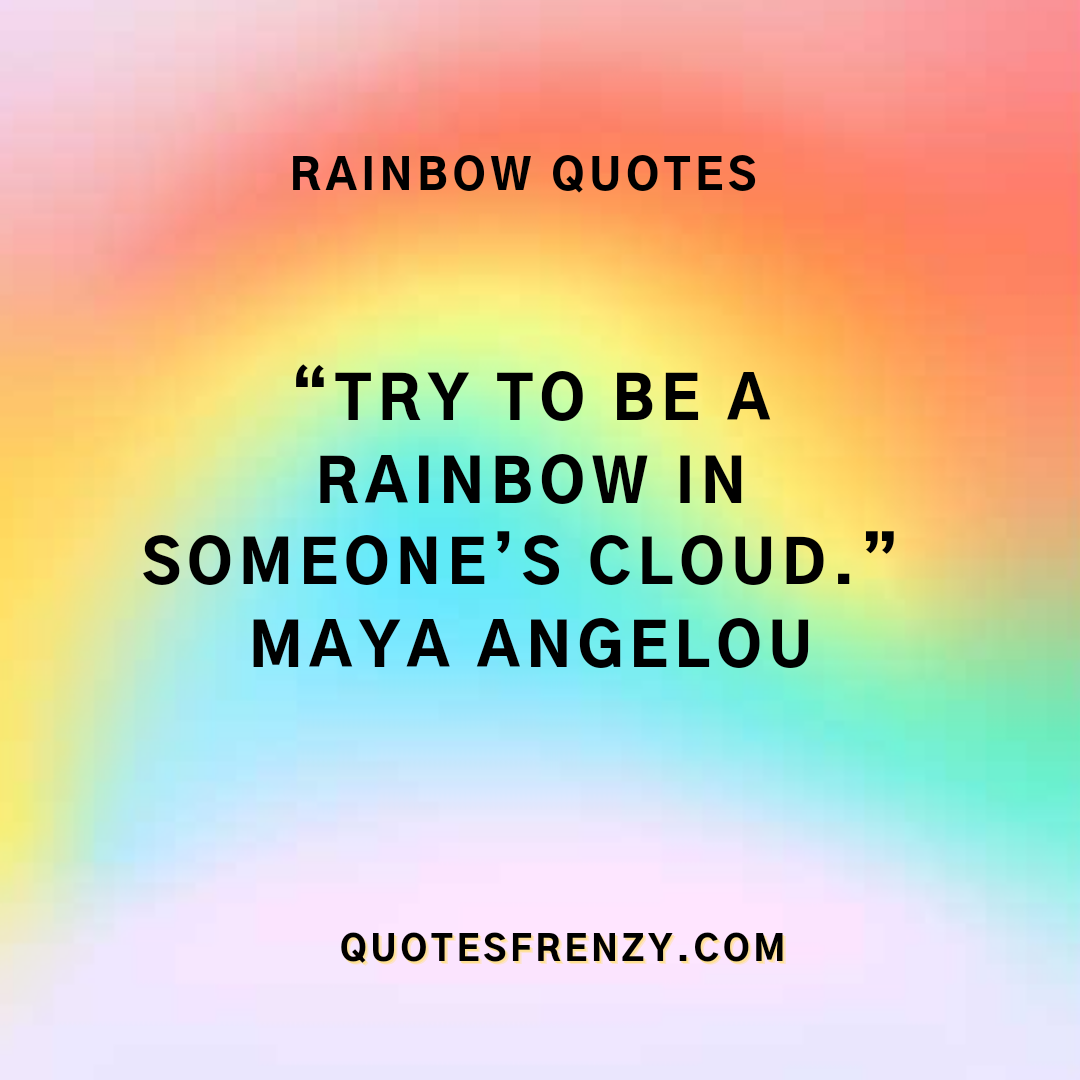 Rainbow Quotes And Sayings – Quotes Sayings | Thousands Of Quotes Sayings