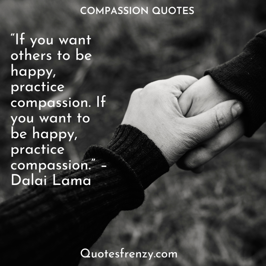 110 Best Compassion Quotes And Sayings Quotes Sayings Thousands Of Quotes Sayings