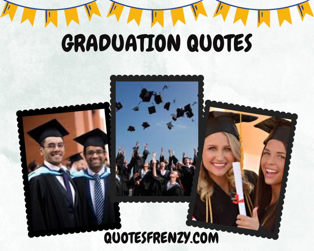 Graduation Quotes And Sayings – Quotes Sayings | Thousands Of Quotes ...