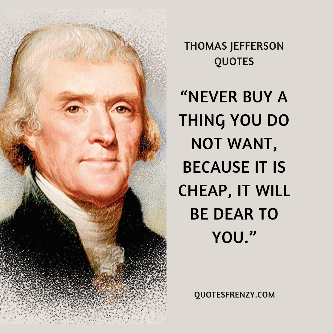 Top 100 Famous Thomas Jefferson Quotes – Quotes Sayings | Thousands Of ...