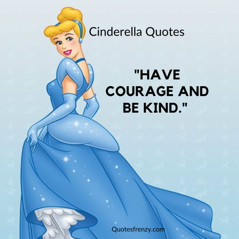 25 Cinderella Quotes And Sayings – Quotes Sayings | Thousands Of Quotes ...