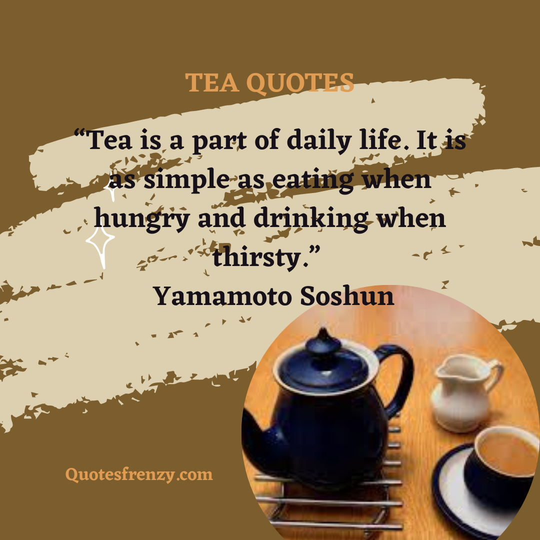 Tea Quotes and Sayings – Quotes Sayings | Thousands Of Quotes Sayings