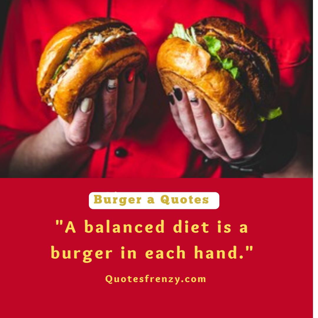 35-perfect-burger-quotes-and-sayings-quotes-sayings-thousands-of